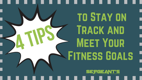 You are currently viewing 4 Tips to Stay on Track and Meet Your Fitness Goals