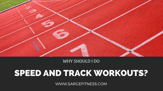 You are currently viewing Why should I do speed or track workouts?
